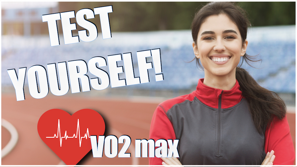 VO2 max, test yourself!